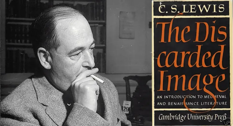 Reading C.S. Lewis's Academic Books #1: The Discarded Image