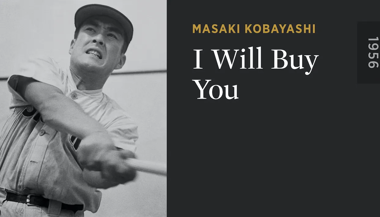 Masaki Kobayashi's film I Will Buy You
