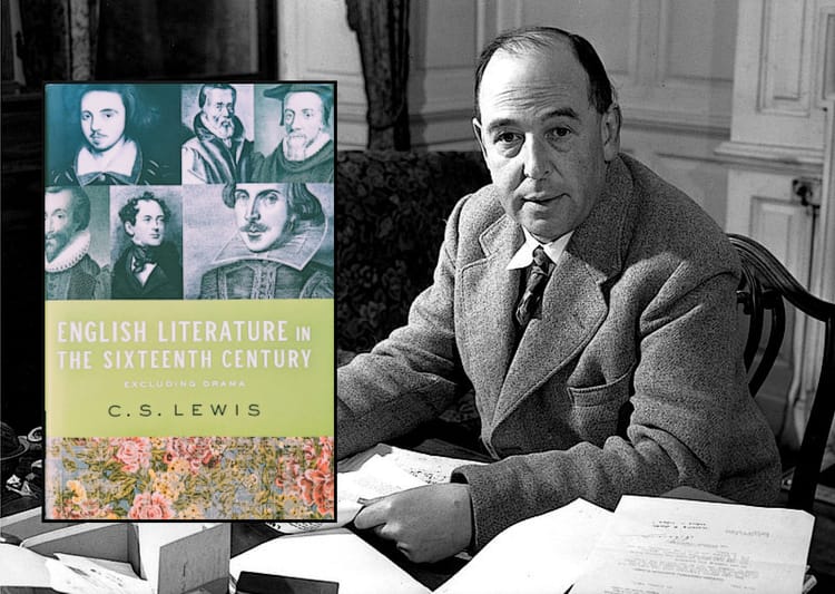 C.S. Lewis and English Literature in the Sixteenth Century (Excluding Drama)